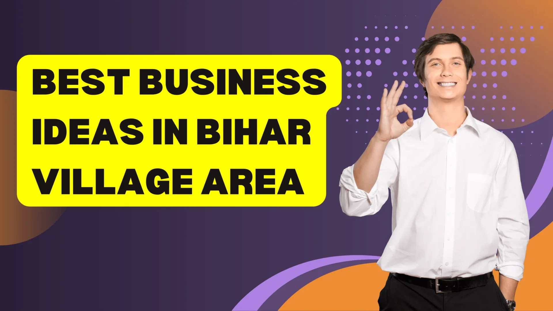Best Business Ideas In Bihar Village Area
