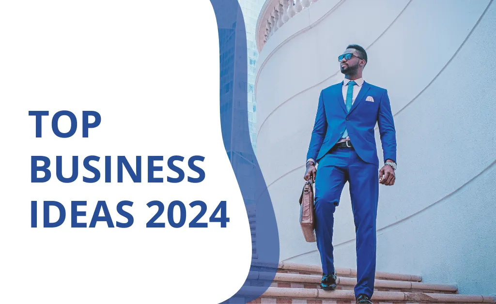 Top Business Ideas 2024